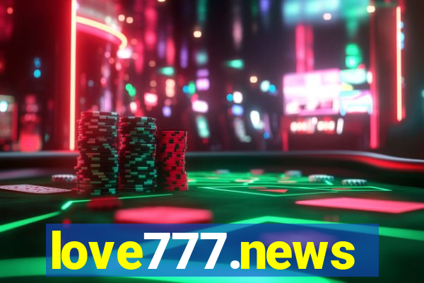 love777.news