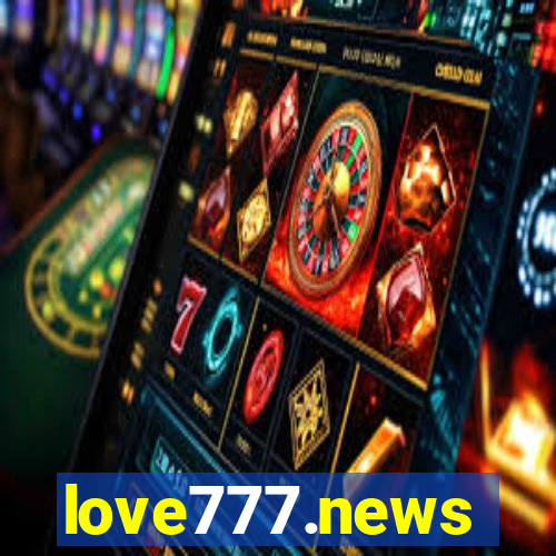 love777.news