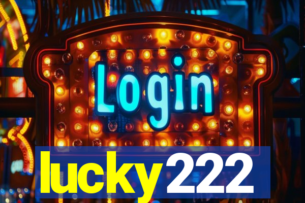 lucky222