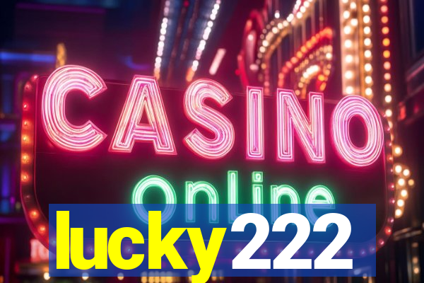 lucky222