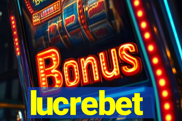 lucrebet
