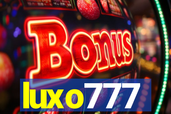 luxo777