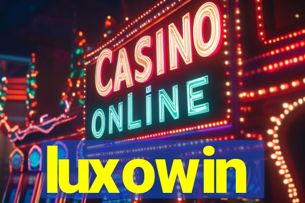 luxowin