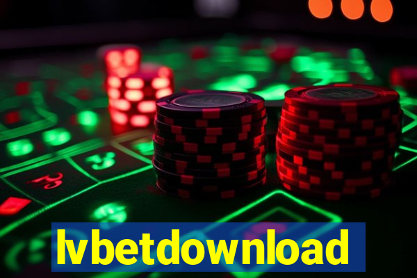 lvbetdownload