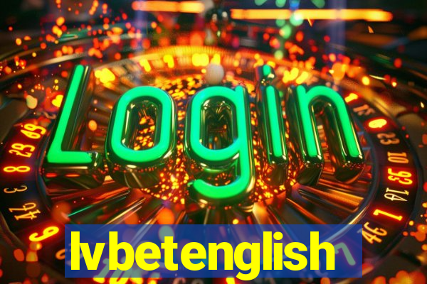 lvbetenglish