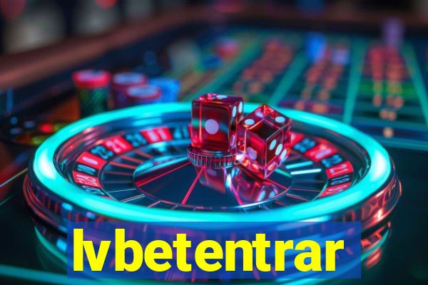 lvbetentrar