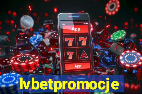 lvbetpromocje