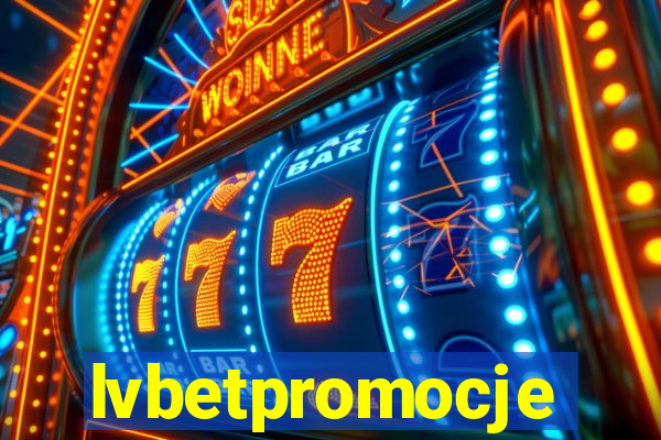 lvbetpromocje