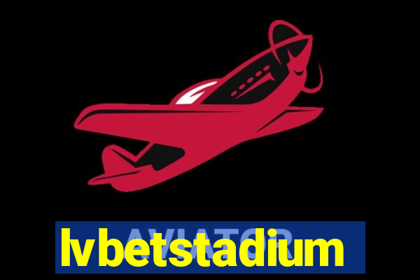 lvbetstadium