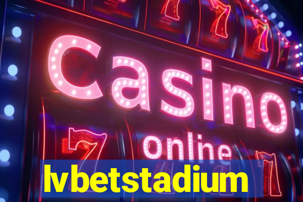 lvbetstadium
