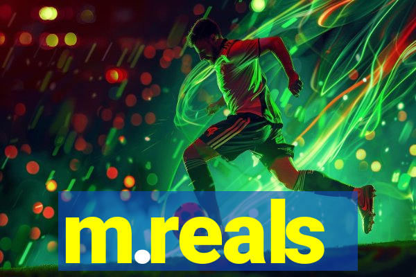 m.reals