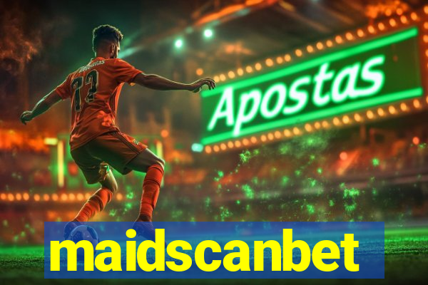 maidscanbet