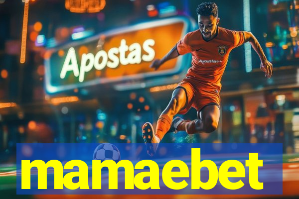 mamaebet