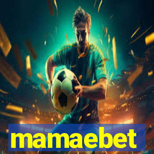 mamaebet