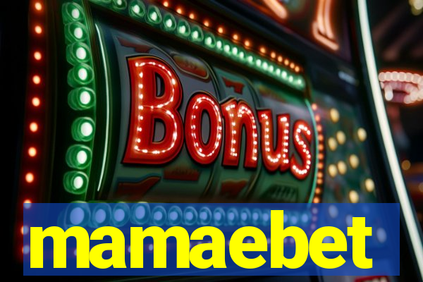 mamaebet
