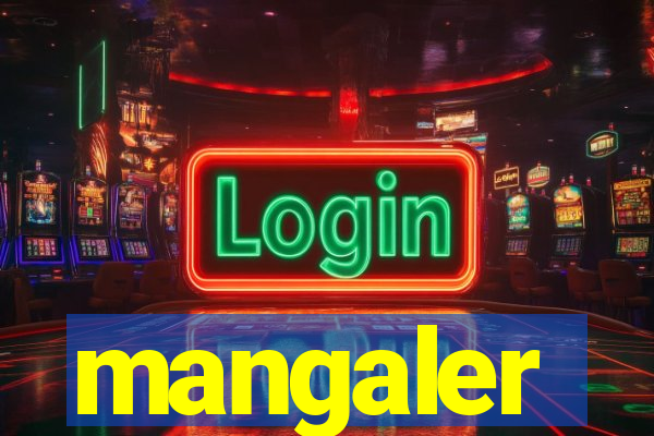 mangaler