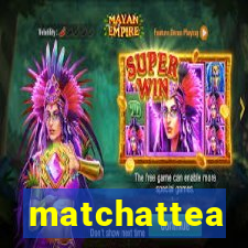 matchattea