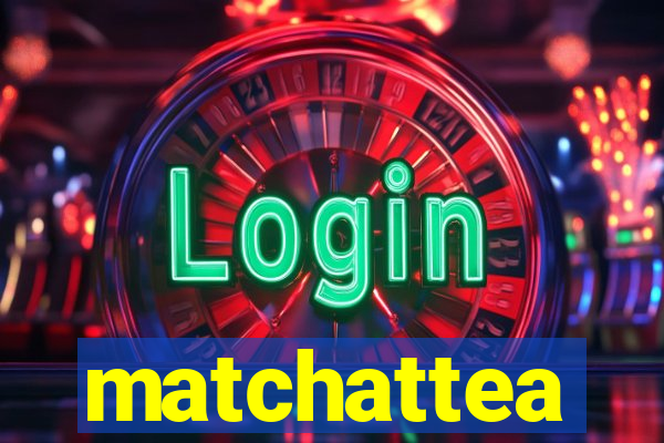 matchattea