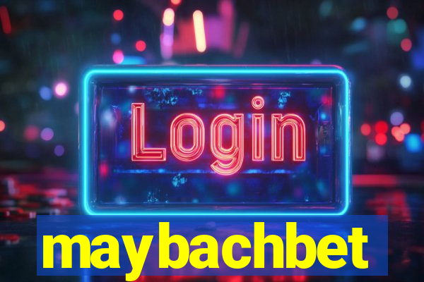 maybachbet