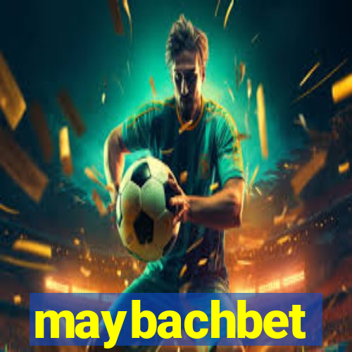 maybachbet
