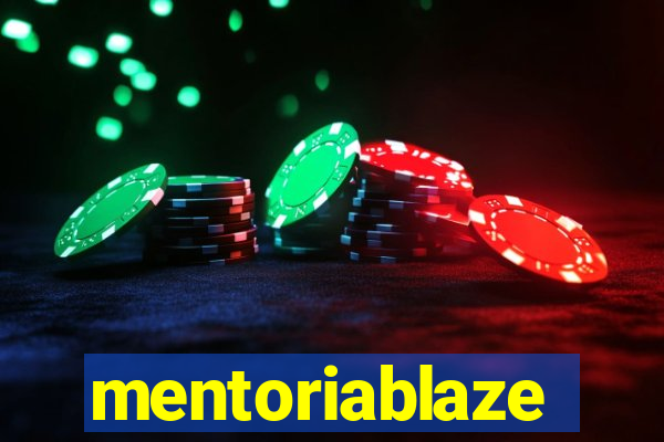 mentoriablaze
