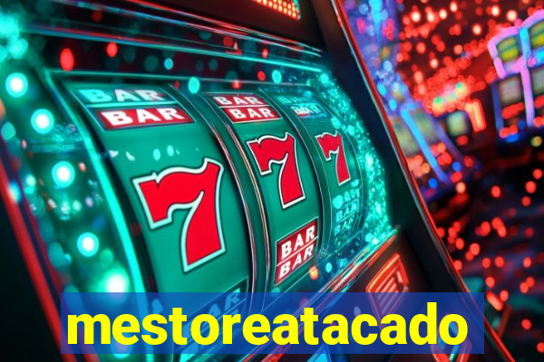 mestoreatacado