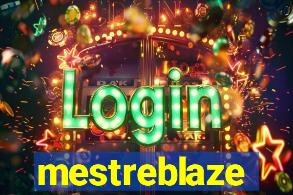 mestreblaze