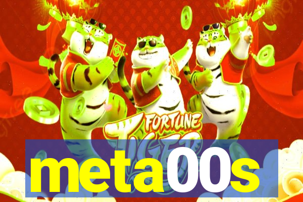 meta00s