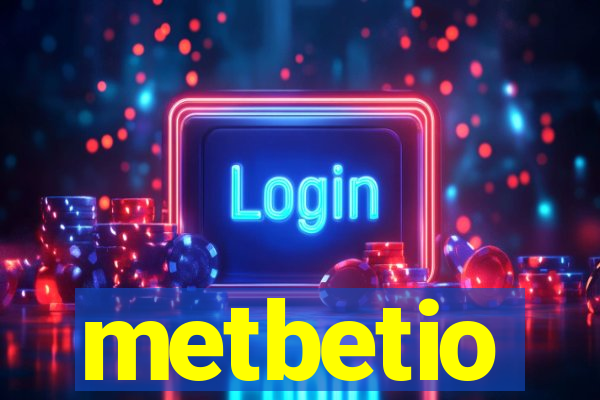 metbetio