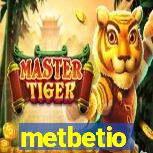 metbetio