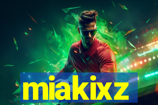 miakixz