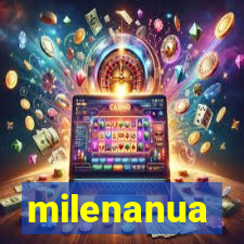 milenanua