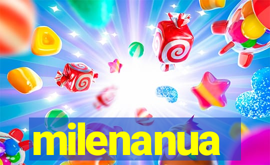 milenanua