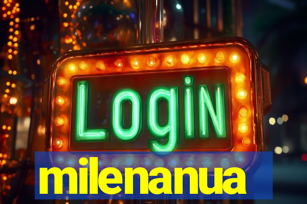 milenanua