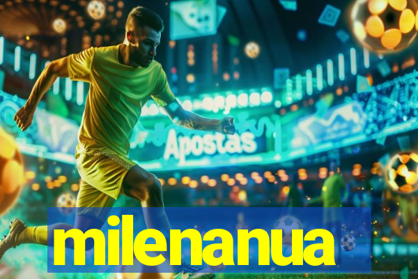 milenanua