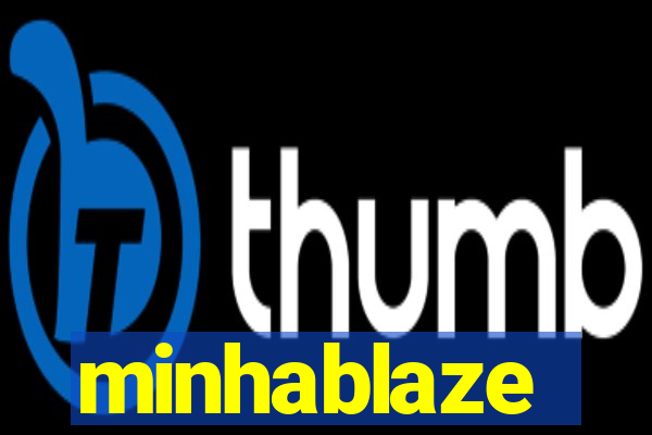 minhablaze