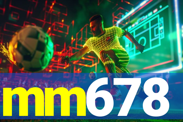 mm678