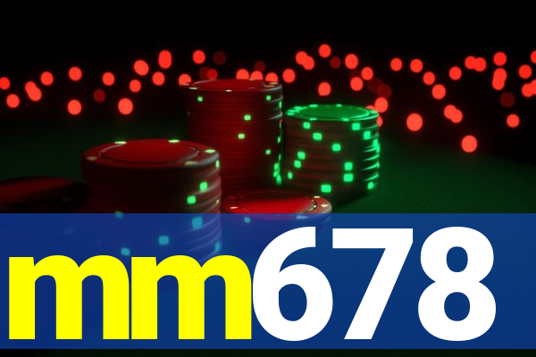mm678