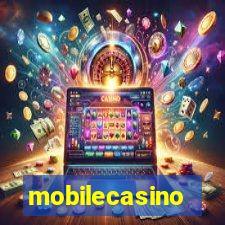 mobilecasino