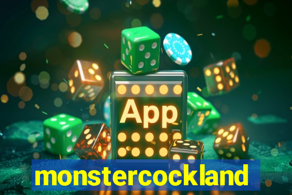 monstercockland