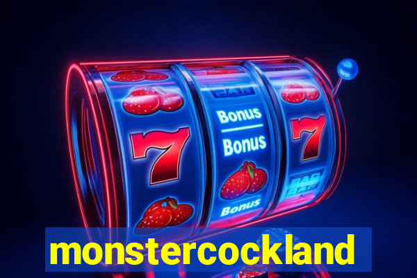 monstercockland