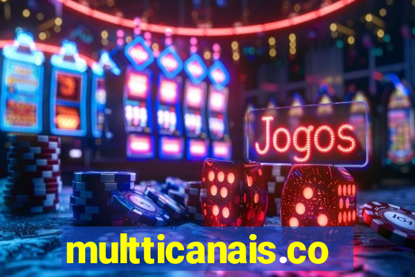 multticanais.com