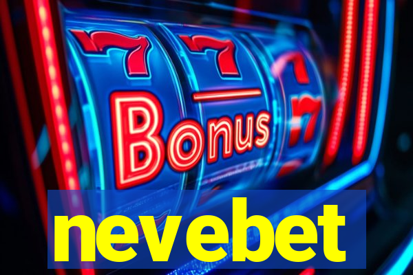 nevebet