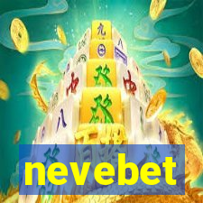 nevebet
