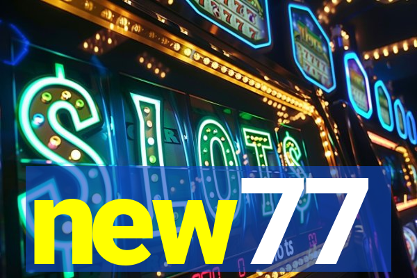 new77