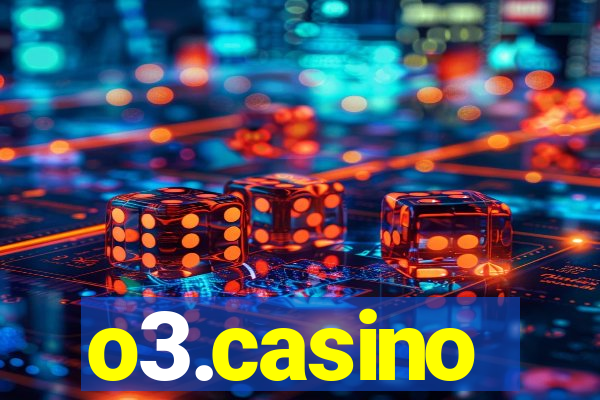 o3.casino