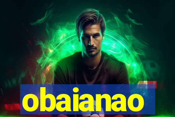 obaianao