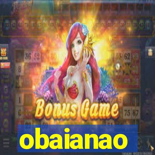 obaianao