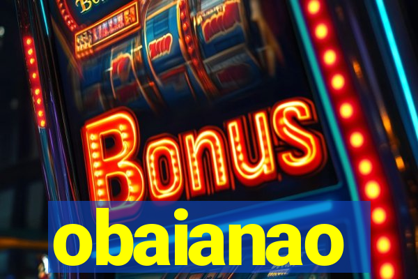 obaianao