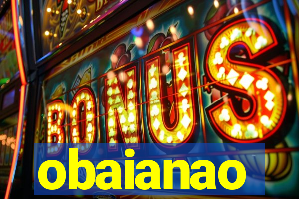 obaianao